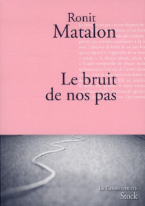 Le bruit de nos pas - Matalon Ronit