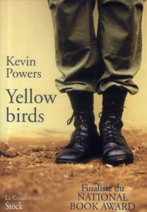 Yellow birds - Powers Kevin ; Aronson Emmanuelle ; Aronson Philip