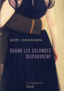 Quand les colombes disparurent - Oksanen Sofi ; Cagnoli Sébastien