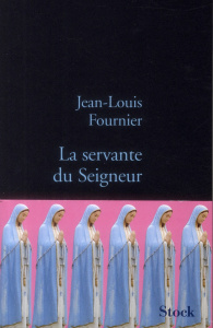 La servante du Seigneur - Fournier Jean-Louis