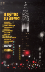 Le New York des écrivains - Jaury Vincent
