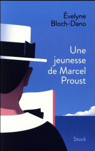 Une jeunesse de Marcel Proust. Enquête sur le questionnaire - Bloch-Dano Evelyne