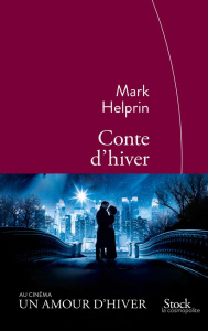 Conte d'hiver - Helprin Mark ; Courtois-Fourcy Michel