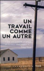 Un travail comme un autre - Reeves Virginia