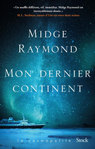 Mon dernier continent - Raymond Midge ; Hanna Carole