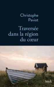 Traversée dans la région du coeur - Paviot Christophe