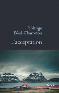 L'acceptation - Bied-Charreton Solange