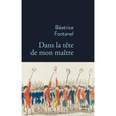 Dans la tête de mon maître - Fontanel Béatrice