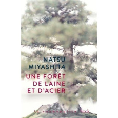 Une forêt de laine et d'acier - Miyashita Natsu ; Tamae-Bouhon Mathilde