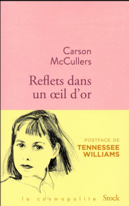Reflets dans un oeil d'or - McCullers Carson ; Nordon Pierre ; Williams Tennes