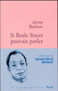 Si Beale Street pouvait parler - Baldwin James ; Berger Magali ; Brisac Geneviève