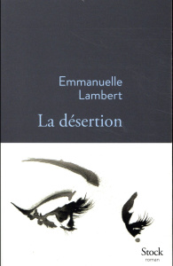 La désertion - Lambert Emmanuelle