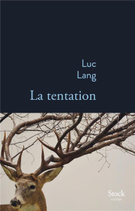 La tentation - Lang Luc