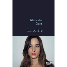La colère - Dezzi Alexandra