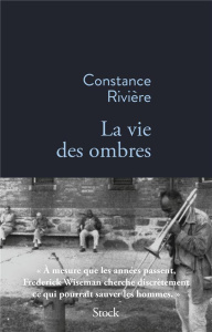 La vie des ombres - Rivière Constance