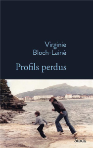 Profils perdus - Bloch-Lainé Virginie