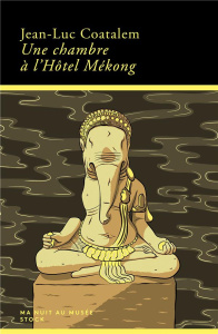 Une chambre à l'hôtel Mékong - Coatalem Jean-Luc