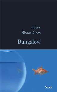Bungalow - Blanc-Gras Julien