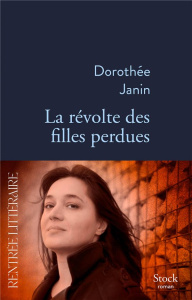 La révolte des filles perdues - Janin Dorothée