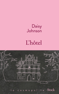 L'hôtel - Johnson Daisy ; Devaux Laetitia