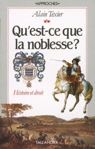 Qu'est-ce que la noblesse ? - Texier A