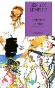 Testament de Pirate - Monfreid Henry de