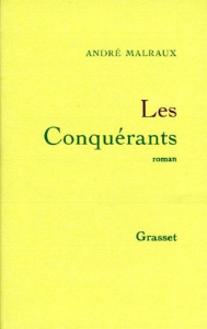 Les conquérants - Malraux André