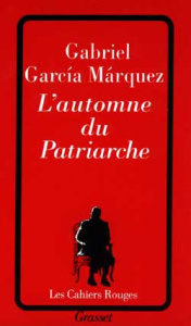 L'automne du patriarche - Garcia Marquez Gabriel