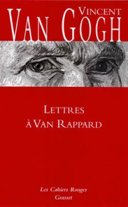 Lettres à Van Rappard - Van Gogh Vincent ; Roëlandt Louis