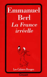 La France irréelle - Berl Emmanuel