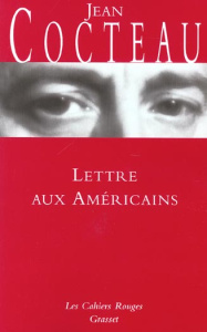 Lettre aux Américains - Cocteau Jean