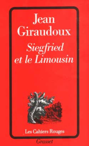 Siegfried et le Limousin - Giraudoux Jean