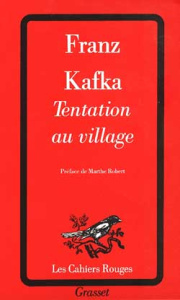 Tentation au village. Et autres récits extraits du "Journal" - Kafka Franz