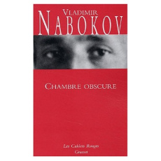 Chambre obscure - Nabokov Vladimir ; Ergaz Doussia