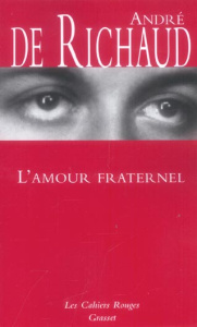 L'amour fraternel - Richaud André de
