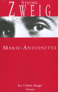 Marie-Antoinette - Zweig Stefan