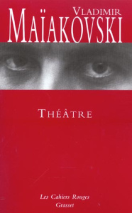 Théâtre : La punaise ; Le mistère-bouffe ; La grande lessive - Maïakovski Vladimir