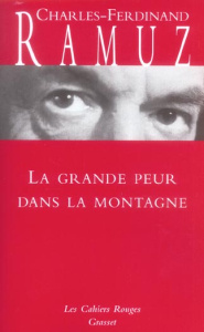 La grande peur dans la montagne - Ramuz Charles-Ferdinand ; Chessex Jacques