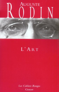 L'Art. Entretiens réunis par Paul Gsell - Rodin Auguste ; Gsell Paul