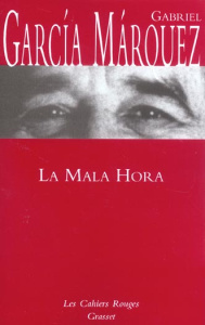 La Mala Hora - Garcia Marquez Gabriel,Couffon Claude