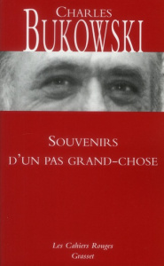 Souvenirs d'un pas grand-chose - Bukowski Charles - Pépin Robert