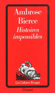 Histoires impossibles - Bierce Ambrose