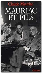 Le temps immobile Tome 9 : Mauriac et fils - Mauriac Claude