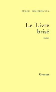 Le livre brisé - Doubrovsky Serge