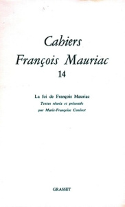 CAHIERS FRANCOIS MAURIAC. Tome 14 - Mauriac François