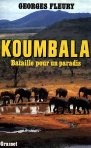 Koumbala. Bataille pour un paradis - Fleury Georges