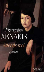 Attends-moi - Xenakis Françoise