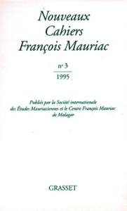 NOUVEAUX CAHIERS FRANCOIS MAUR - MAURIAC FRANCOIS