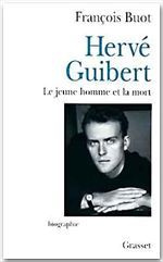 HERVE GUIBERT. Le jeune homme et la mort - Buot François