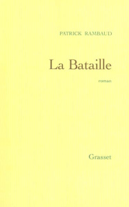 LA BATAILLE - RAMBAUD PATRICK